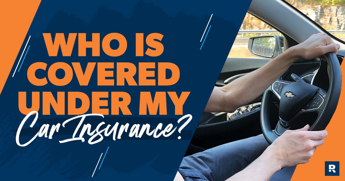 How Do You Know If Your Car Insurance Covers Other Drivers: Essential Tips