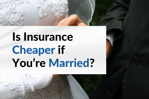 Is Auto Insurance Cheaper If Married? Discover the Truth Now!